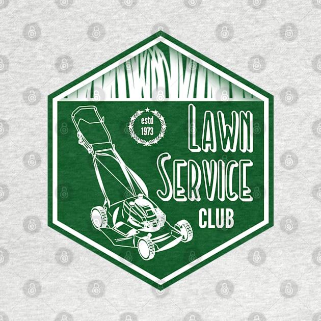 Lawn Service Club - Lawn Mower Lawning Gardens by Kcaand